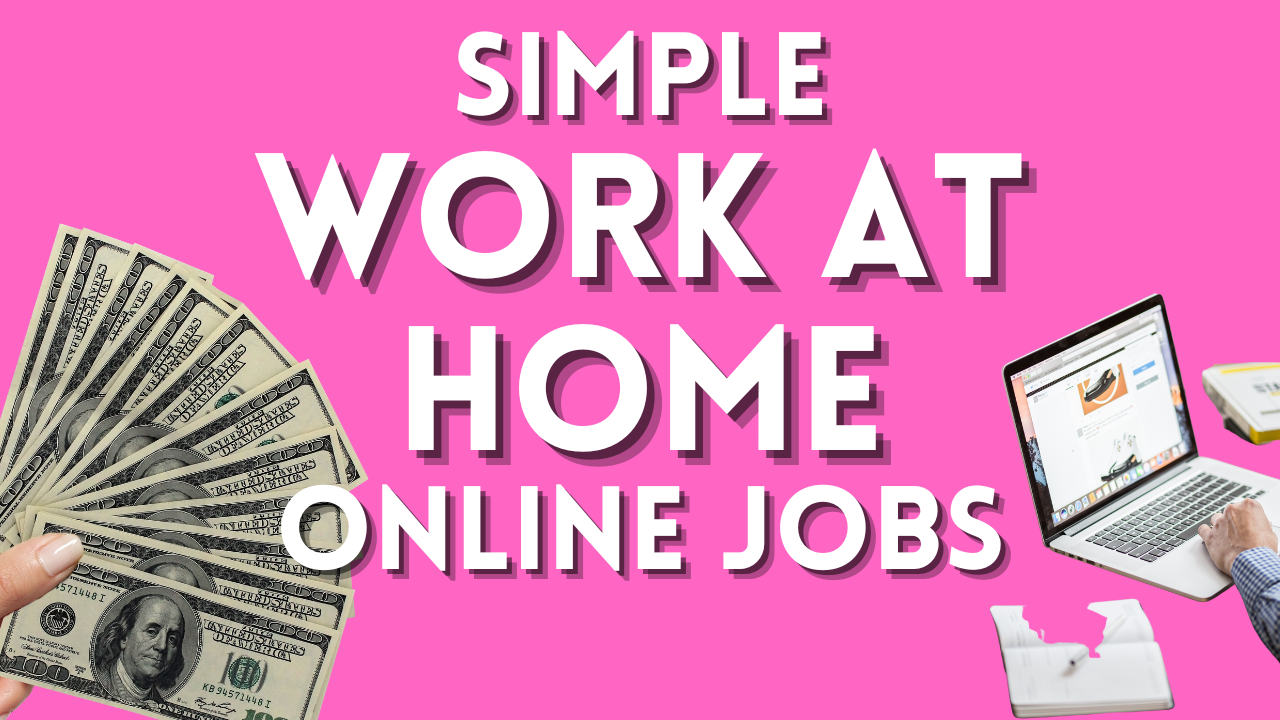 simple work at home online jobs